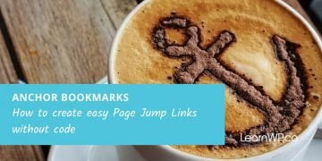 Anchor Bookmarks - How to Create Easy Page Jump Links without code