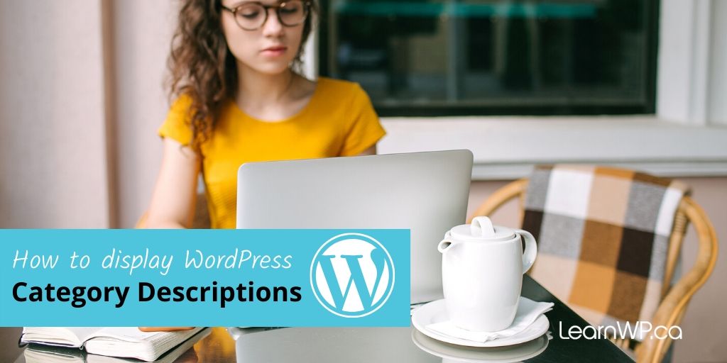 How to add WordPress Category Descriptions
