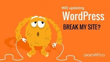 Will updating WordPress break my site?