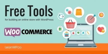 Free Tools for building an online store with WordPress WooCommerce