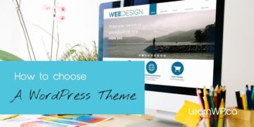 How to choose a WordPress Theme