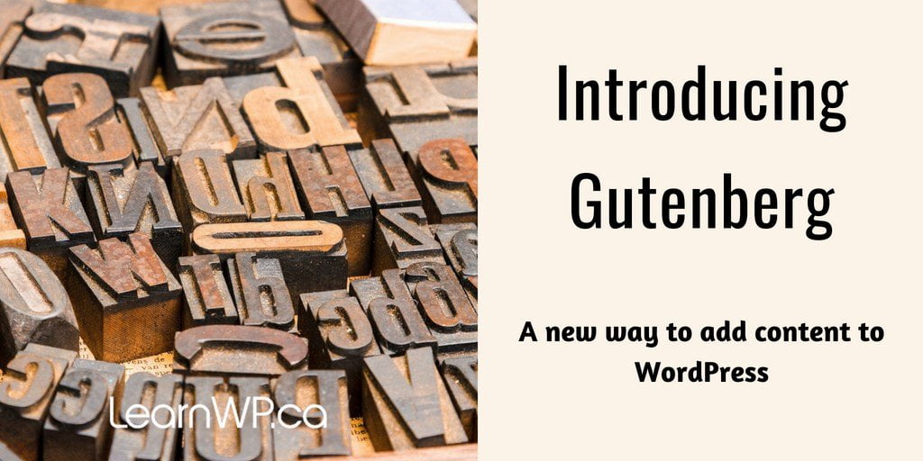 Introducing Gutenberg A new way to add content